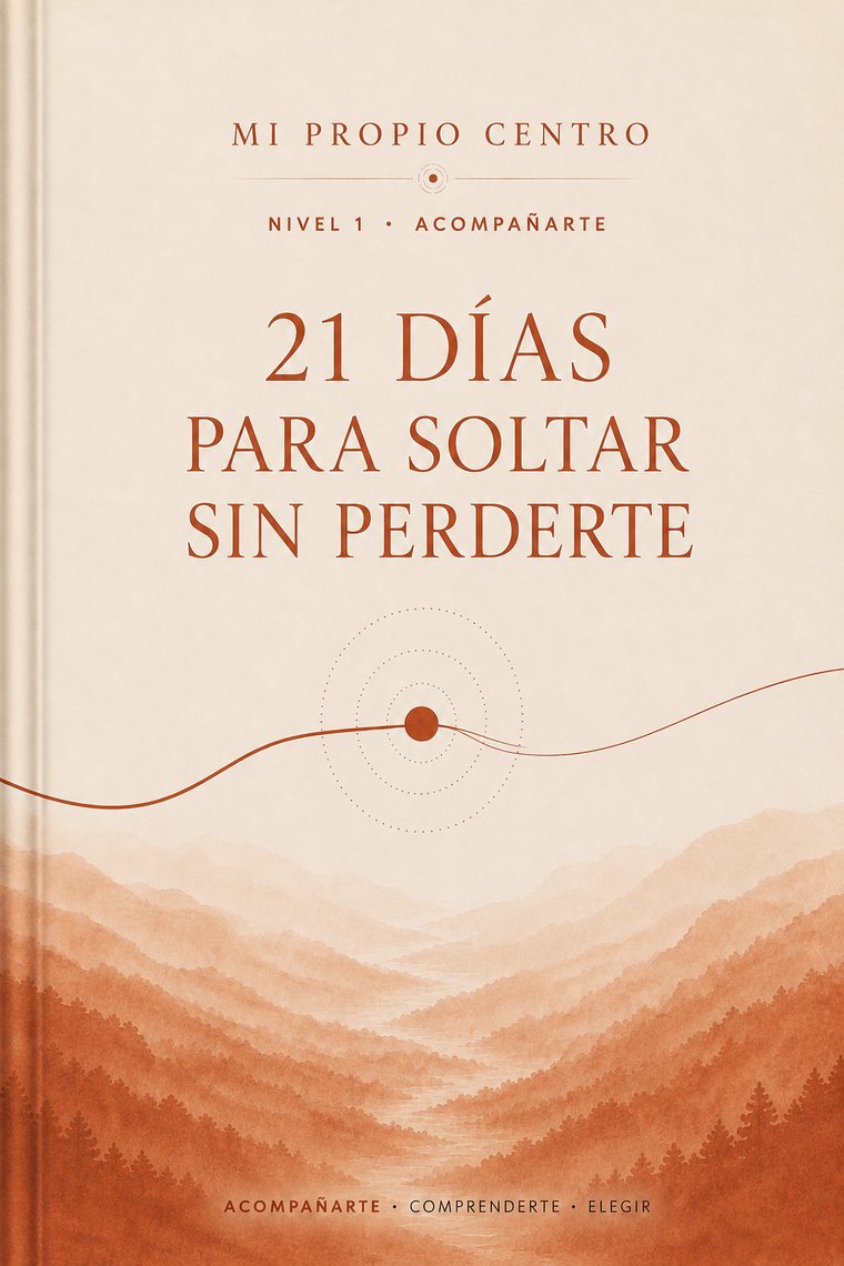 Tapa de 21 Días para Soltar sin Perderte